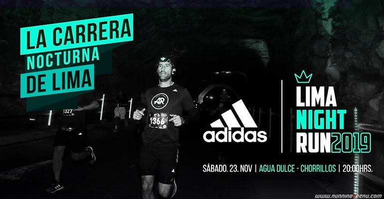 compensar aerolíneas Tectónico adidas Lima Night Run 2019 | Running 4 Peru