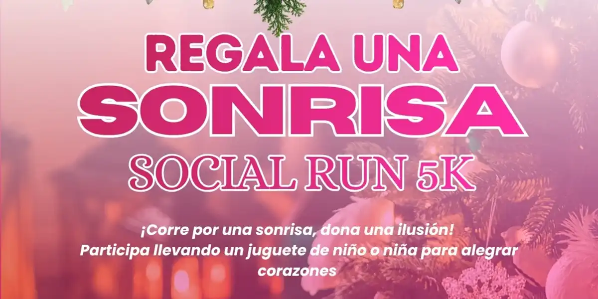Social Run Regala una Sonrisa 5K 2025 Social Run Regala una Sonrisa 5K 2025